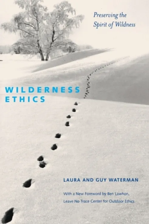 Wilderness Ethics