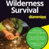Wilderness Survival For Dummies