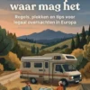 Wildkamperen met de camper: waar mag het