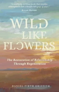 Wild Like Flowers