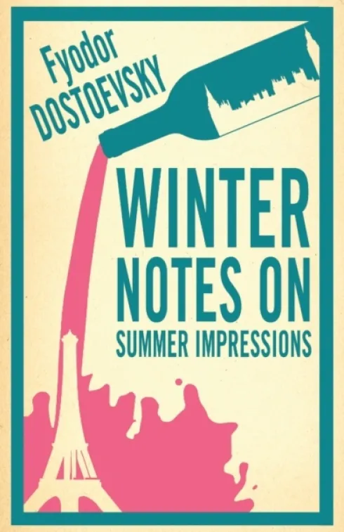 Winter Notes on Summer Impressions: New Translation