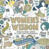Women's Wisdom: Empowering Words to Color and Contemplate - Positive & Inspiring Coloring Book for Women with Affirmations & Original Art
