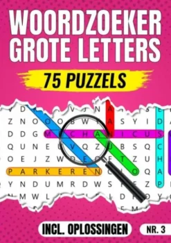 Woordzoeker Grote Letters Nr 3. - 75 Puzzels Incl. Oplossingen