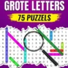 Woordzoeker Grote Letters, 75 Puzzels Incl. Oplossingen - Nr. 1