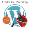 WordPress Onder De Motorkap