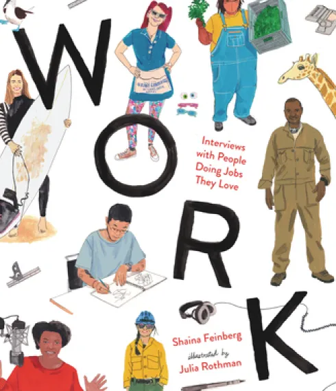 Work: Interviews with People Doing Jobs They Love