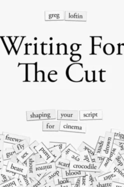 Writing for the Cut