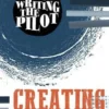 Writing the Pilot: Creating the Series