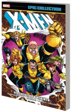 X-Men Epic Collection: Dissolution & Rebirth
