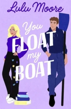 You Float My Boat