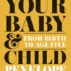Your Baby and Child