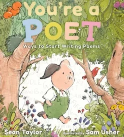 You're a Poet: Ways to Start Writing Poems