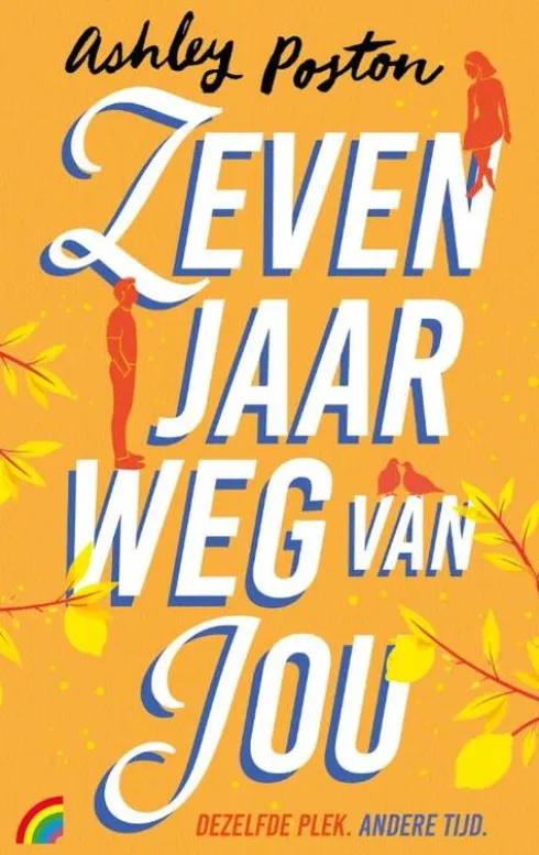 Zeven jaar weg van jou