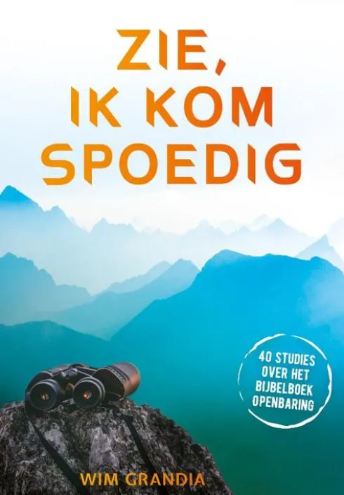 Zie, ik kom spoedig