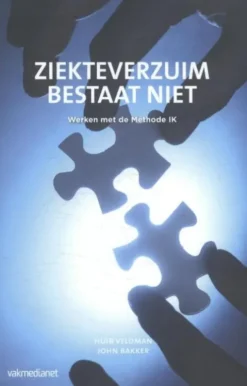 Ziekteverzuim bestaat niet