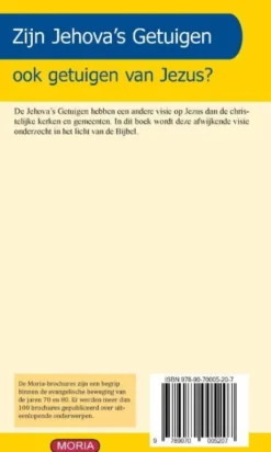 Zijn Jehova's Getuigen ook getuigen van Jezus?