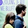 Zolang je bij me blijft