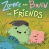 Zombie and Brain Are Friends