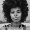 Zonder jou , Zonder een vrouw..